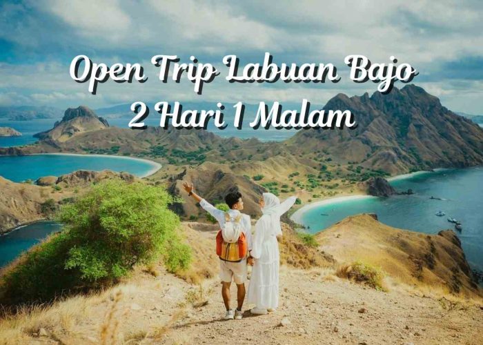 Open Trip Labuan Bajo 2 Hari 1 Malam